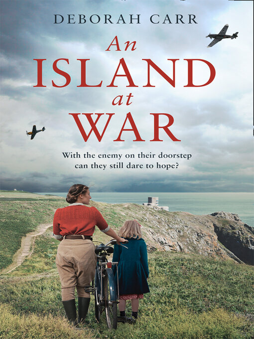 Title details for An Island at War by Deborah Carr - Wait list